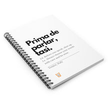 Carica l'immagine nel visualizzatore di Gallery, "Prima de parlar tasi" quaderno a spirale a righe  (solo ordini EXTRA EUROPEI )