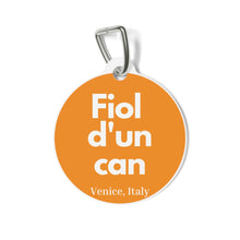 Load image into Gallery viewer, "Fiol d'un can" Pet Tag