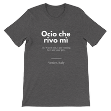 Load image into Gallery viewer, "Ocio che rivo mi`" Premium Unisex Crewneck T-shirt