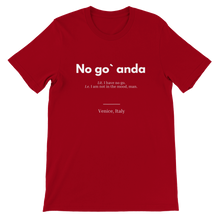 Load image into Gallery viewer, "No go` anda" Premium Unisex Crewneck T-shirt