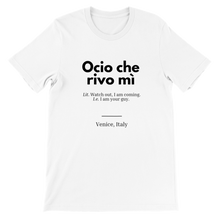Load image into Gallery viewer, "Ocio che rivo mi`" Premium Unisex Crewneck T-shirt