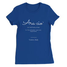 Carica l'immagine nel visualizzatore di Gallery, "Ara cio`" Premium Womens Crewneck T-shirt