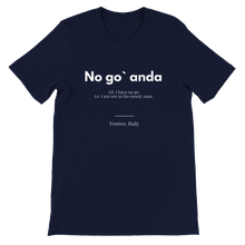 Load image into Gallery viewer, "No go` anda" Premium Unisex Crewneck T-shirt