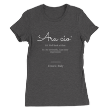 Carica l'immagine nel visualizzatore di Gallery, "Ara cio`" Premium Womens Crewneck T-shirt