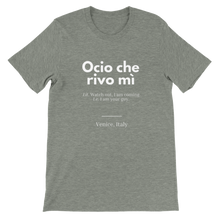 Carica l&#39;immagine nel visualizzatore di Gallery, &quot;Ocio che rivo mi`&quot; Premium Unisex Crewneck T-shirt
