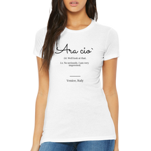 Carica l&#39;immagine nel visualizzatore di Gallery, &quot;Ara cio`&quot; Premium Womens Crewneck T-shirt
