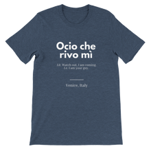 Carica l&#39;immagine nel visualizzatore di Gallery, &quot;Ocio che rivo mi`&quot; Premium Unisex Crewneck T-shirt
